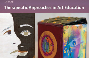 Conversations: Therapeutic Approaches in Art Education