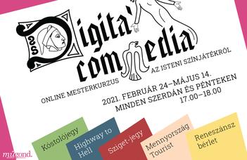 Digita' Commedia - mesterkurzus az Isteni színjátékról