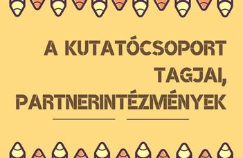 A kutatócsoport tagjai, partnerintézmények