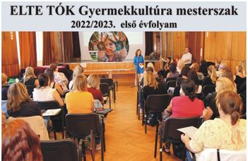 Megkezdték tanulmányaikat a gyermekkultúra mesterszakos hallgatók