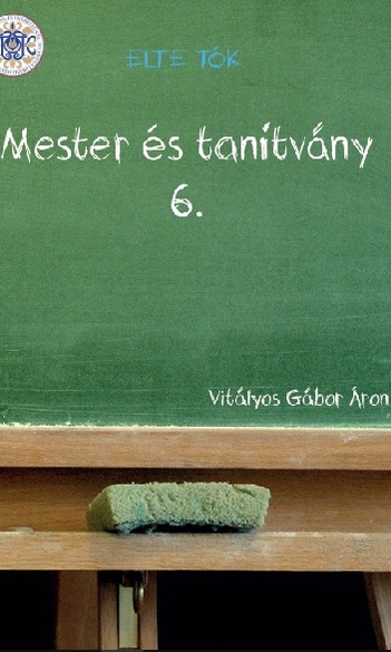 Mester és tanítvány VI.