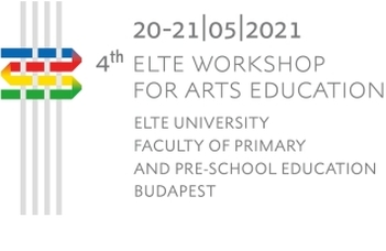 ELTE Workshop for Arts Education 2021
